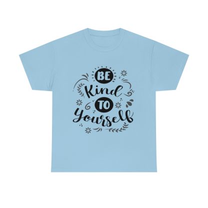 Be Kind To Yourself T-Shirt - Image 7