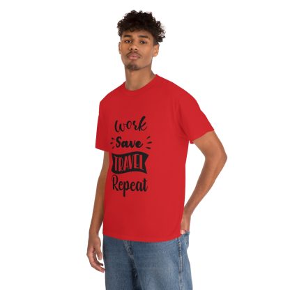 Work Save Travel Repeat T-Shirt - Image 11