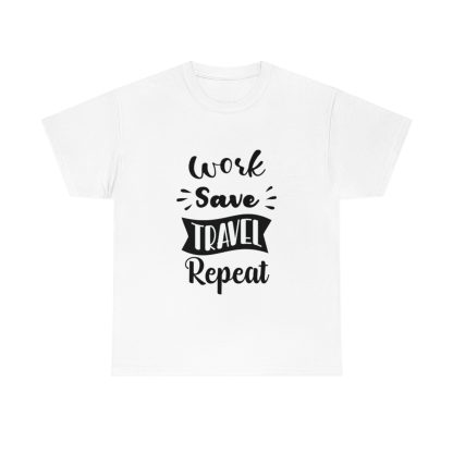 Work Save Travel Repeat T-Shirt - Image 4