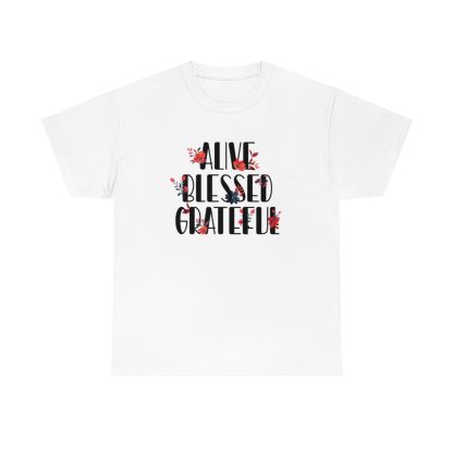 Alive Blessed Grateful T-Shirt - Image 4
