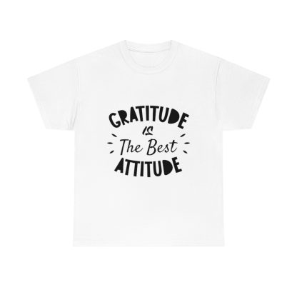 Gratitude Is The Best Attitude T-Shirt - Image 4