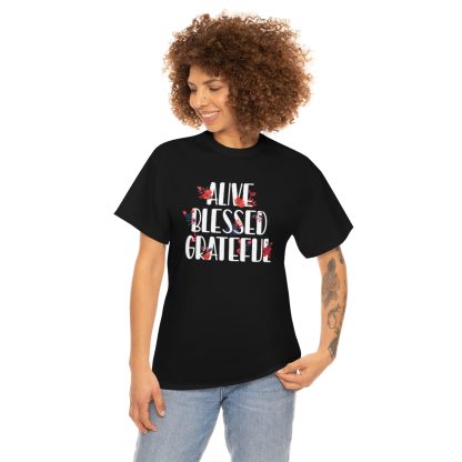 Alive Blessed Grateful T-Shirt - Image 3