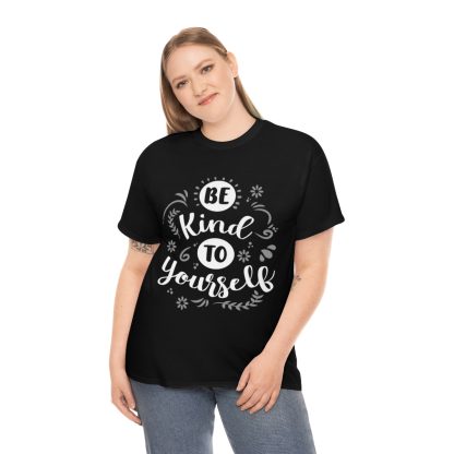 Be Kind To Yourself T-Shirt - Image 3
