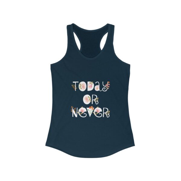 Today Or Never - Women's Tank Top - Image 4