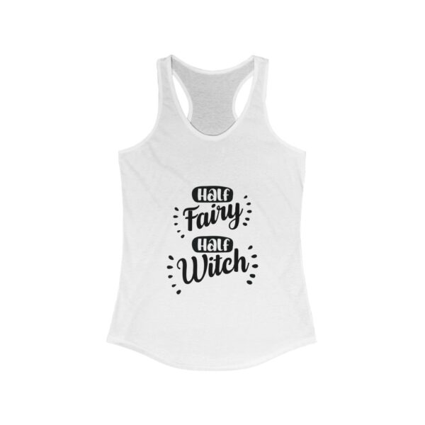 Half Fairy Half Witch - Women's Tank Top - Image 3