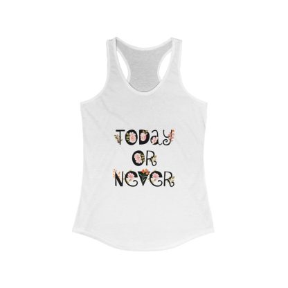 Today Or Never - Women's Tank Top - Image 3