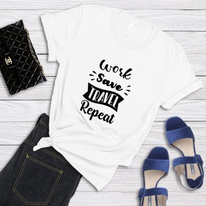 Work Save Travel Repeat T-Shirt