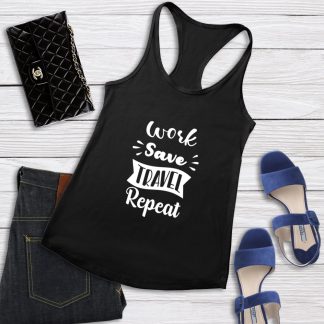 Work Save Travel Repeat - Women's Tank Top